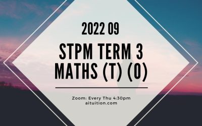 S3 Mathematics (T) (Kingston Ong) – 2022 09