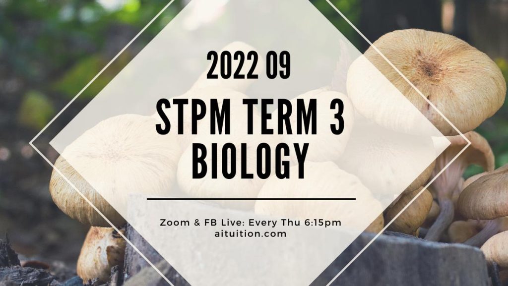 S3 Biology (TK Leong) – 2022 09