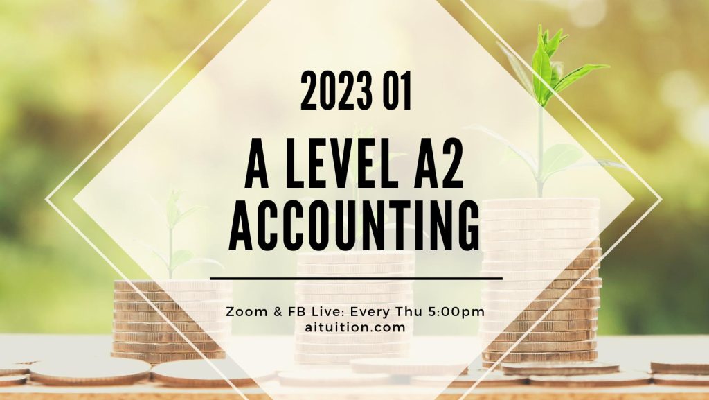 A2 Accounting (SY Yap) - 2023 01