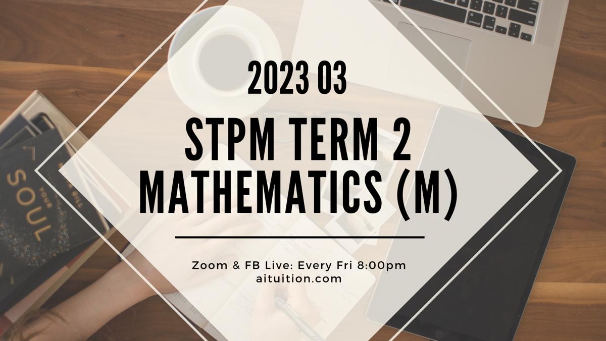 S2 Mathematics (M) (KK LEE) [Online] – 2023 03