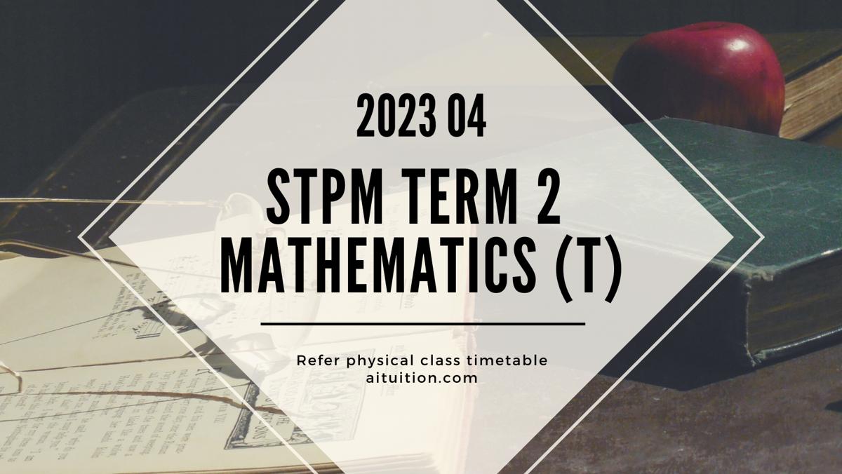 S2 Mathematics (T) (KK LEE) [Physical] – 2023 04