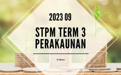 S3 Perakaunan (SY Yap) [Video Until Exam] – 2023 09
