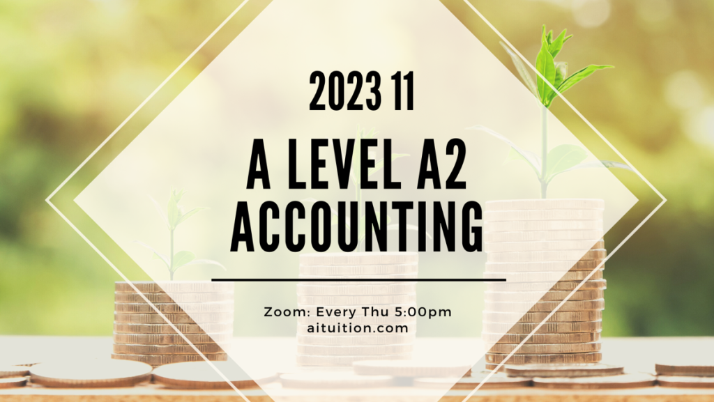 A2 Accounting (SY Yap) [Online] - 2023 11