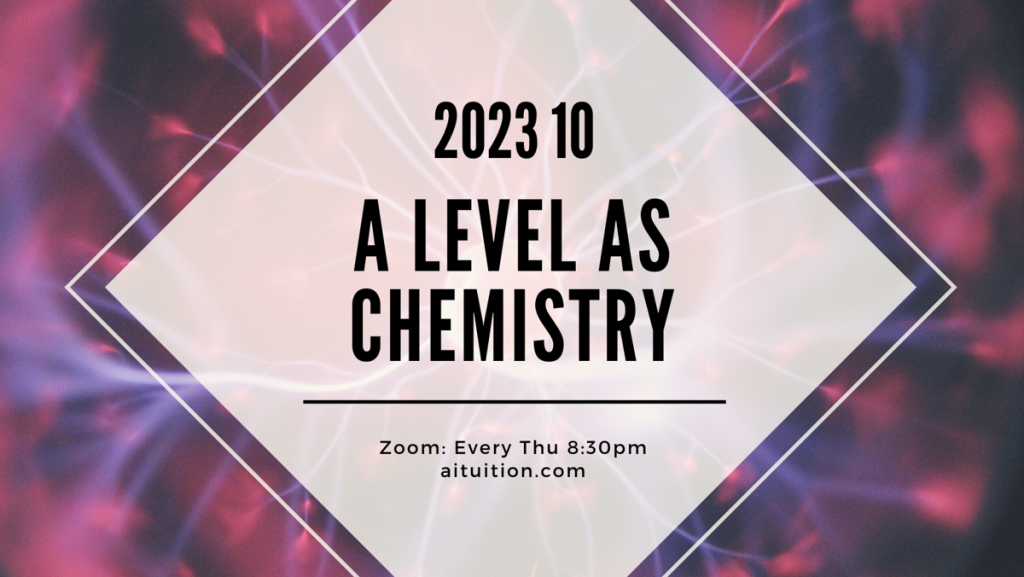 AS Chemistry (TK Leong) [Online] - 2023 10