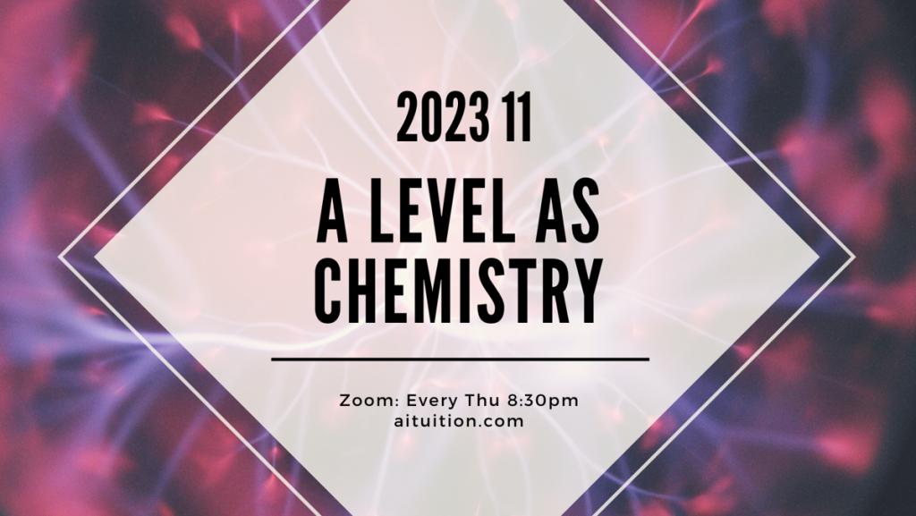 AS Chemistry (TK Leong) [Online] - 2023 11