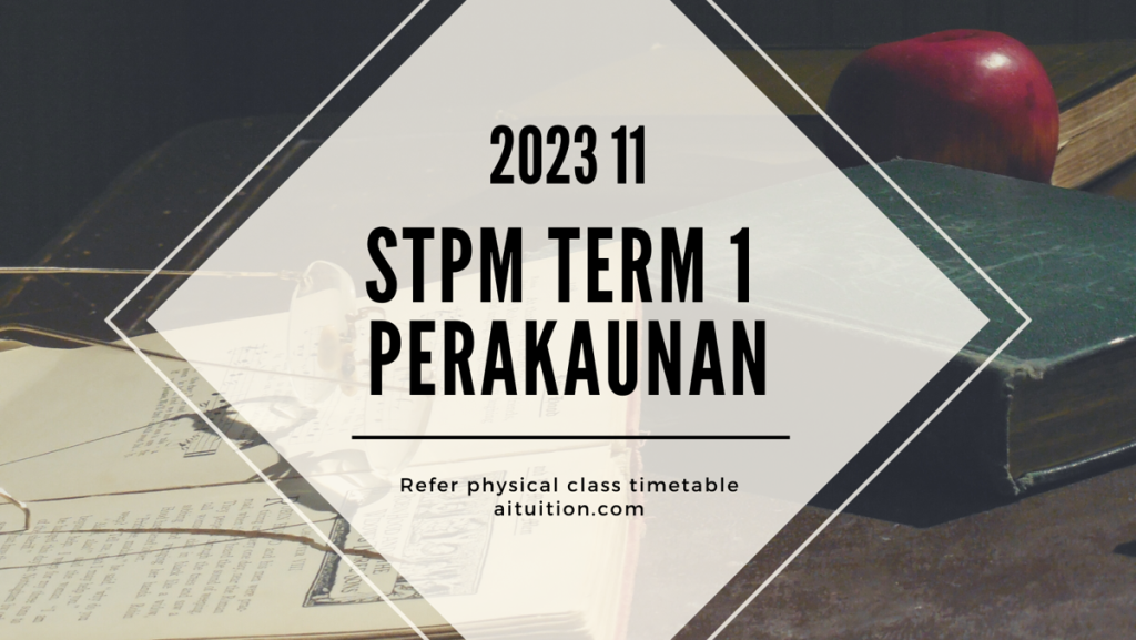 S1 Perakaunan (SY Yap) [Physical] - 2023 11