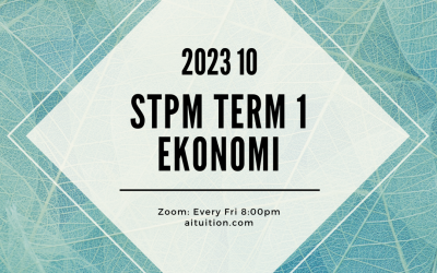 S1 Ekonomi (Ashton Quah) [Online] – 2023 10