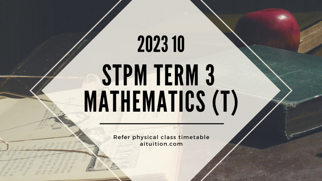 S3 Mathematics (T) (KK LEE) [Physical] - 2023 10