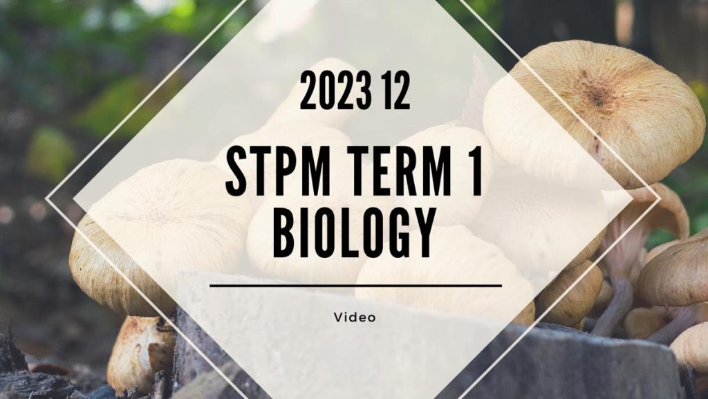 S1 Biology (TK Leong) [Video Until Exam] - 2023 12