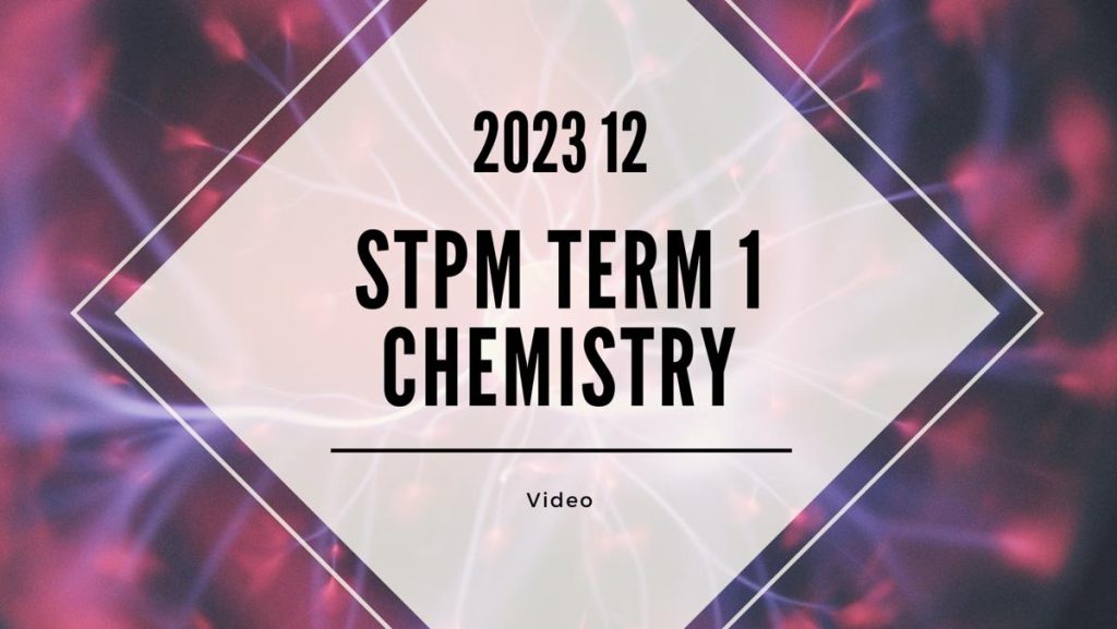 S1 Chemistry (TK Leong) [Video Until Exam] - 2023 12