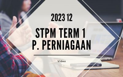 S1 Pengajian Perniagaan (VT Suresh) [Video Until Exam] – 2023 12