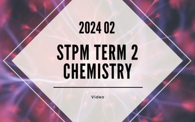 S2 Chemistry (TK Leong) [Video Until Exam] – 2024 02