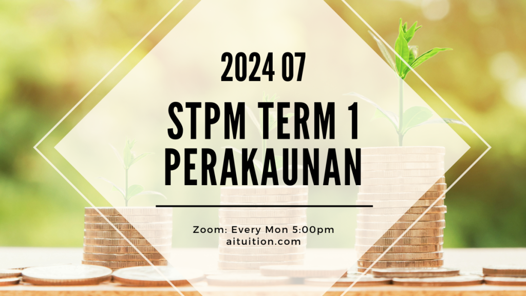 S1 Perakaunan (SY Yap) [Online Half-Month] - 2024 07