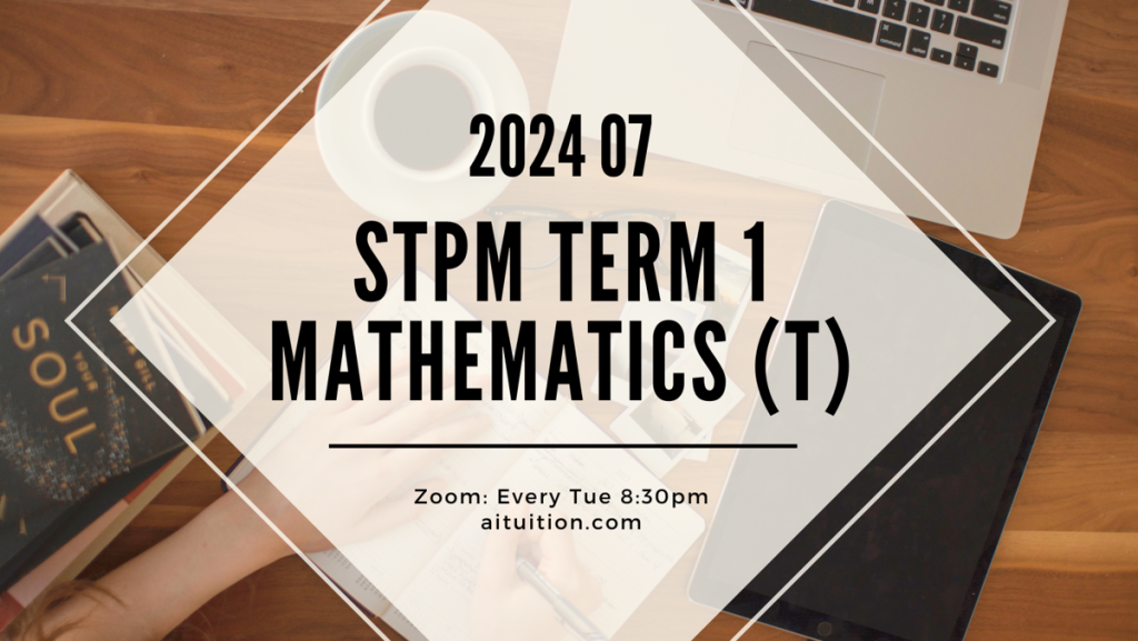 S1 Mathematics (T) (KK LEE) [Online Half-Month] - 2024 07