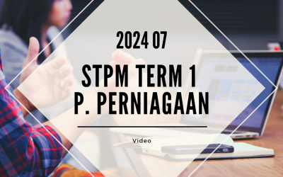 S1 Pengajian Perniagaan (VT Suresh) [Video Until Exam] – 2024 07