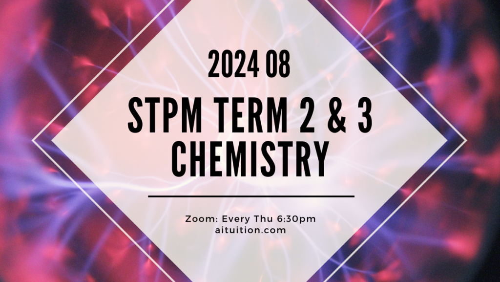 S2 Chemistry (TK Leong) [Online] - 2024 08