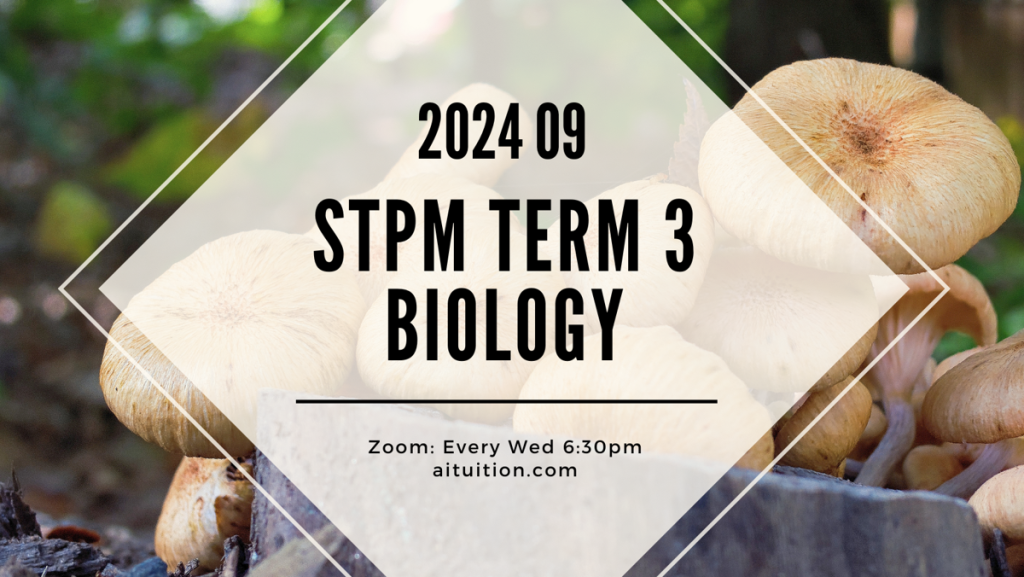 S3 Biology (TK Leong) [Online Half-Month] - 2024 09