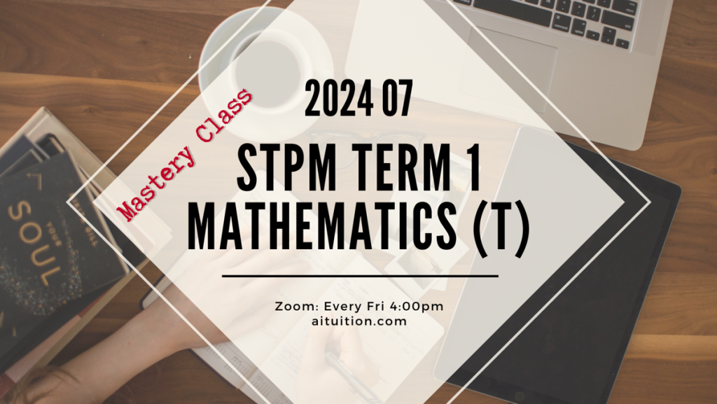 S1 Mathematics (T) (KK LEE) Mastery [Online] - 2024 07