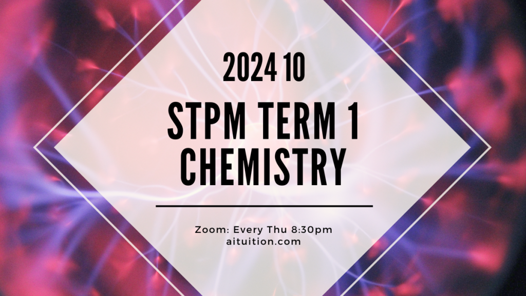 S1 Chemistry (TK Leong) [Online] - 2024 10