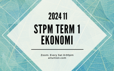 S1 Ekonomi (Ashton Quah) [Online] – 2024 11