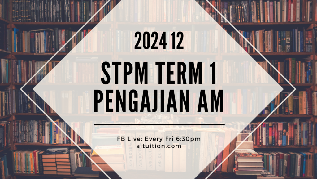 S1 Pengajian Am (Thiaga) [Online] - 2024 12