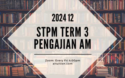 S3 Pengajian Am (Thiaga) [Online] – 2024 12