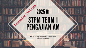 S1 Pengajian Am (Thiaga) Intensive [Online] – 2025 01