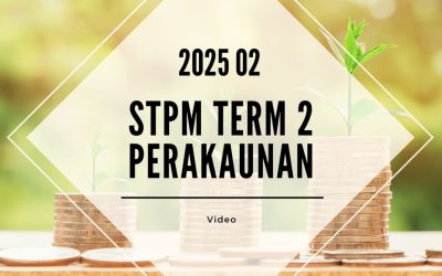 S2 Perakaunan (SY Yap) [Video Until Exam] – 2025 02