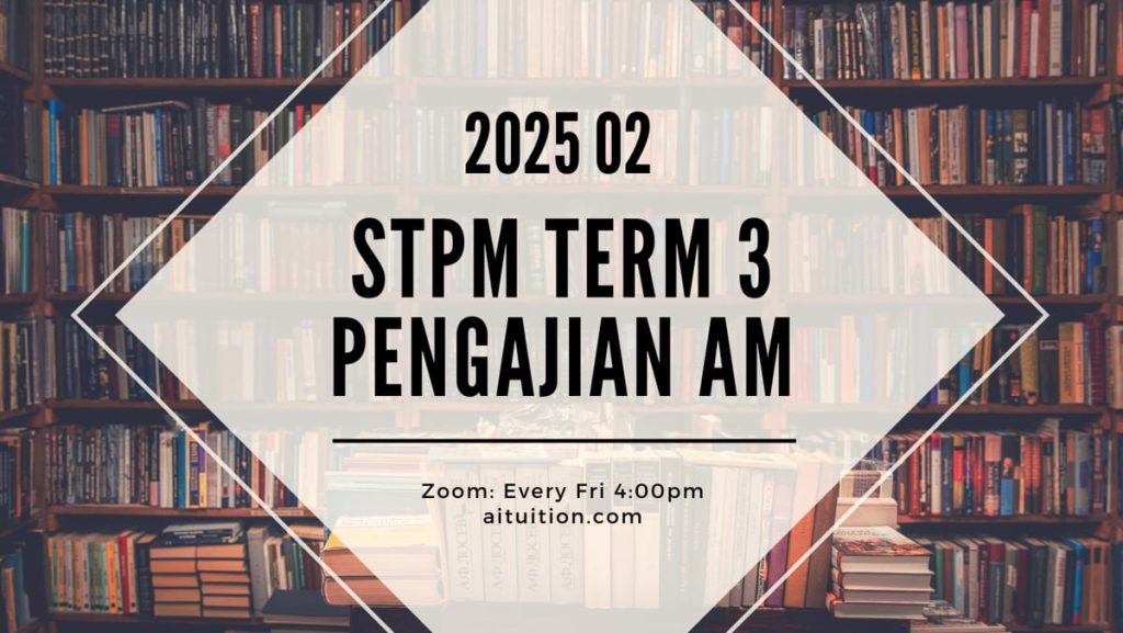 S3 Pengajian Am (Thiaga) [Online] - 2025 02