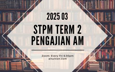 S2 Pengajian Am (Thiaga) [Online] – 2025 03