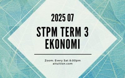 S3 Ekonomi (Ashton Quah) [Online] – 2025 07