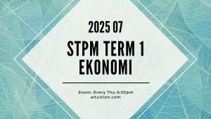 S1 Ekonomi (Ashton Quah) [Online Half-Month] – 2025 07