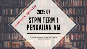 S2 Pengajian Am (Thiaga) Intensive [Online] – 2025 07