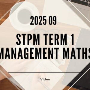 S1 Management Mathematics (KK LEE) [Video Until Exam] - 2025 09