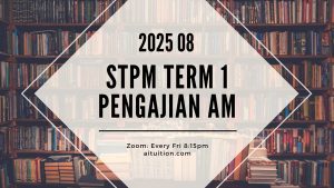 S1 Pengajian Am (Thiaga) [Online Half-Month] – 2025 08