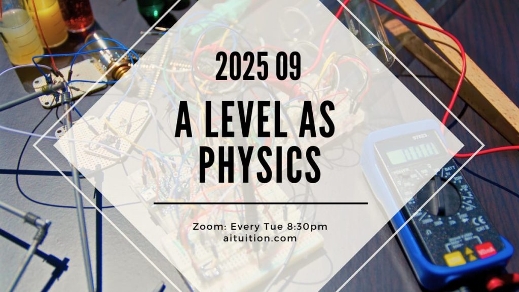 AS Physics (KH Tan) [Online] - 2025 09