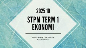 S1 Ekonomi (Ashton Quah) [Online Half-Month] – 2025 10