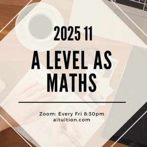 AS Mathematics (KK LEE) [Online] - 2025 11