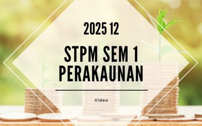 S1 Perakaunan (SY Yap) [Video Until Exam] – 2025 12