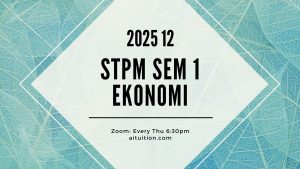 S1 Ekonomi (Ashton Quah) [Online Half-Month] – 2025 12