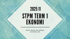 S1 Ekonomi (Ashton Quah) [Online Half-Month] – 2025 11