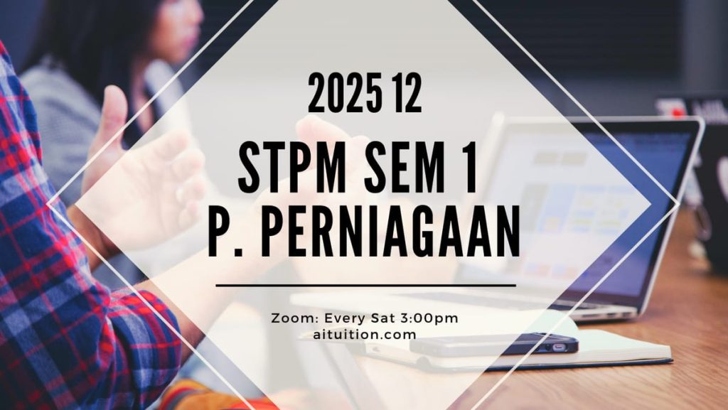 S1 Pengajian Perniagaan (VT Suresh) [Online] - 2025 12
