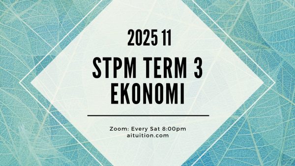 S3 Ekonomi (Ashton Quah) [Online] - 2025 11