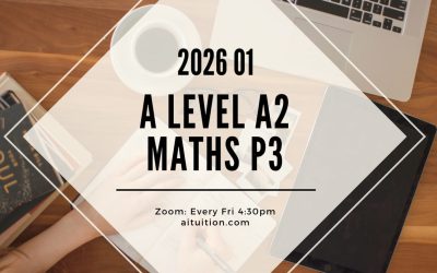 A2 Maths P3 (KK LEE) [Online] – 2026 01