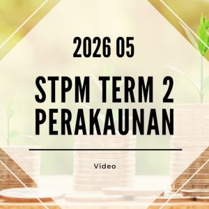 S2 Perakaunan (SY Yap) [Video Until Exam] - 2026 05