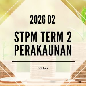 S2 Perakaunan (SY Yap) [Video Until Exam] - 2026 02