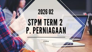 S2 Pengajian Perniagaan (VT Suresh) [Video Until Exam] – 2026 02